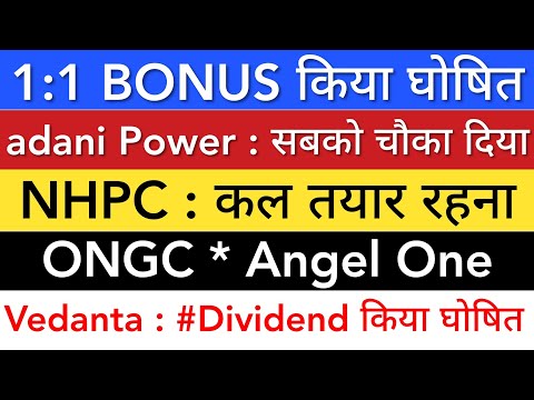 NHPC SHARE LATEST NEWS 🔥 VEDANTA DIVIDEND • ONGC • ANGEL ONE • ADANI POWER 