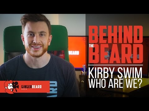 BEHIND THE BEARD; Kirby Swim: Who Are We?