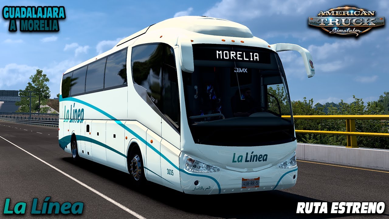 ATS 1.57 | Ruta Estreno de Guadalajara a Morelia | La Linea|  Irizar Pb (Nos perdimos en Morelia) 😅