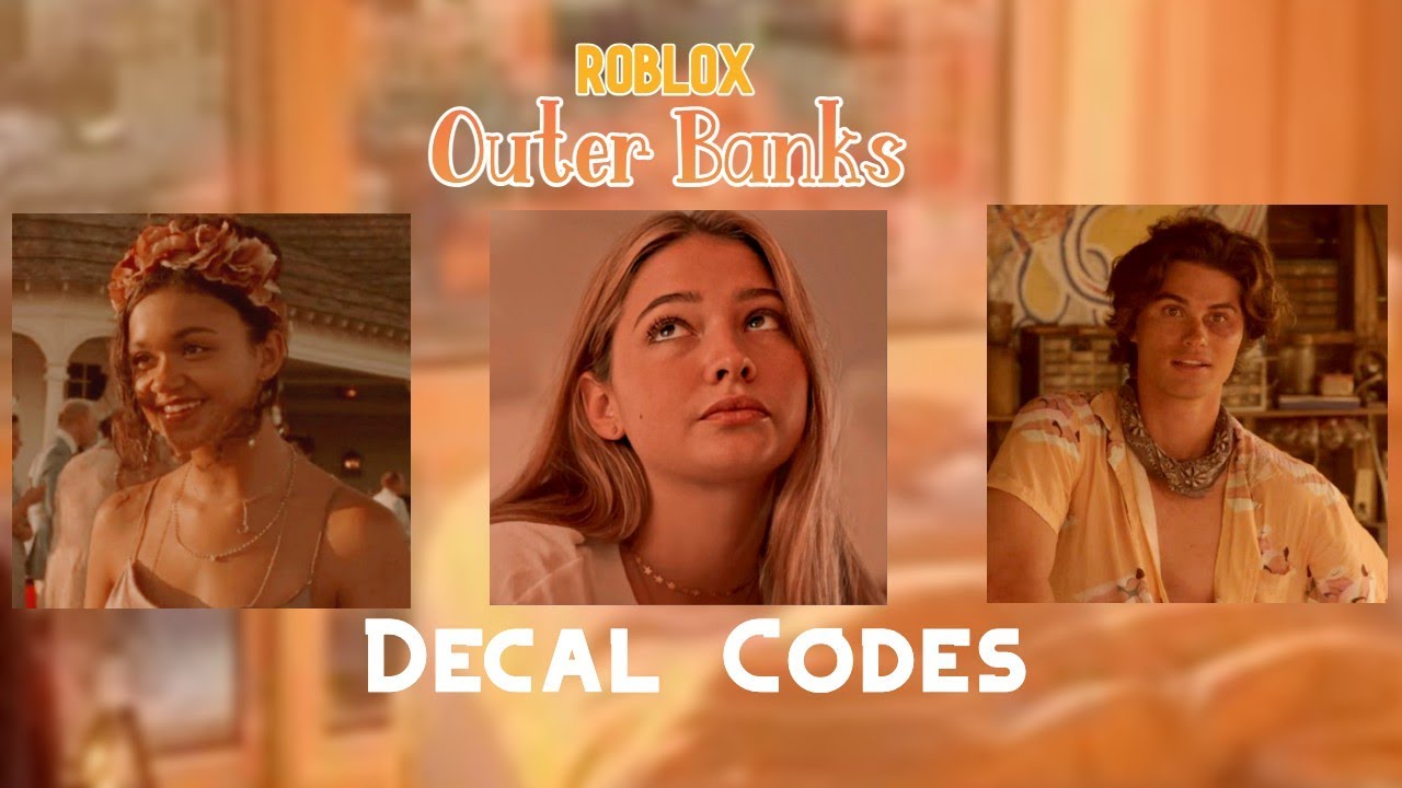 Roblox Outer Banks Decal Codes YouTube