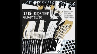 Lançamento disco Bebê Kramer Quarteto #1