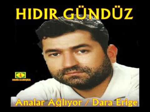 HIDIR GÜNDÜZ - analar ağlıyor