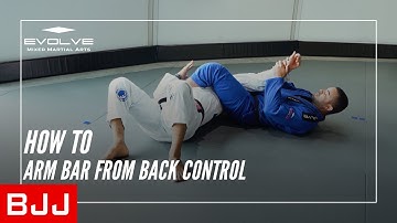BJJ | How To Arm Bar from Back Control