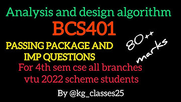 BCS401 ADA analysis n design algorithmpassing package n imp questions for vtu 4thsem exam 2022scheme