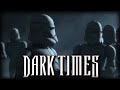 The Dark Times ~ Imperial March