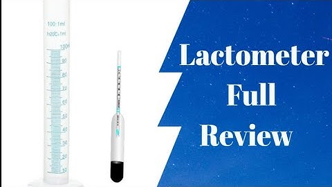 Lactometer full Review|| How to use Lactometer?|| How to measure water content in milk?