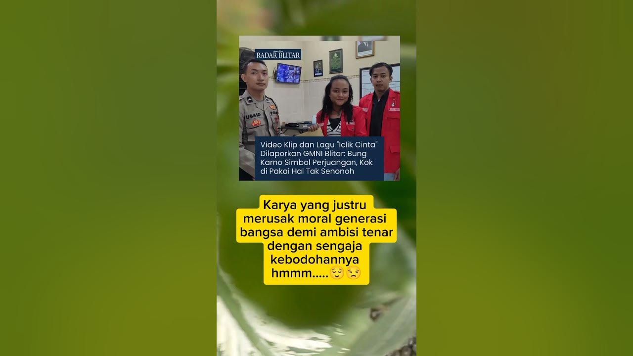Video Klip dan Lagu " 1cl1k c1nt4 " di l4p0rkan GMNI Blitar #shorts