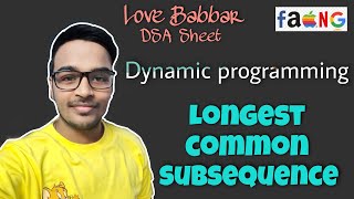 Longest Common Subsequence | Dp | Love Babbar DSA Sheet | Amazon | Paytm 🔥 | GFG | DP Solution