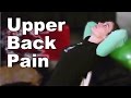 Upper Back Pain Exercises & Stretches - Ask Doctor Jo