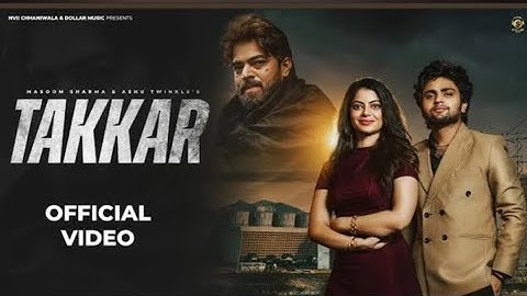Takkar (Official Video) Masoom Sharma | Manish Gurjar, Fiza Choudhary | New Haryanvi Song 