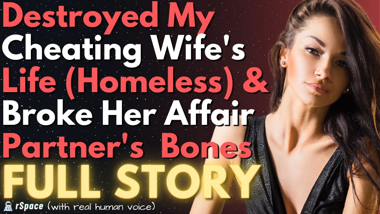 Destroyed My Cheating Wifes Life and Broke Her Affair Partners Bones pic