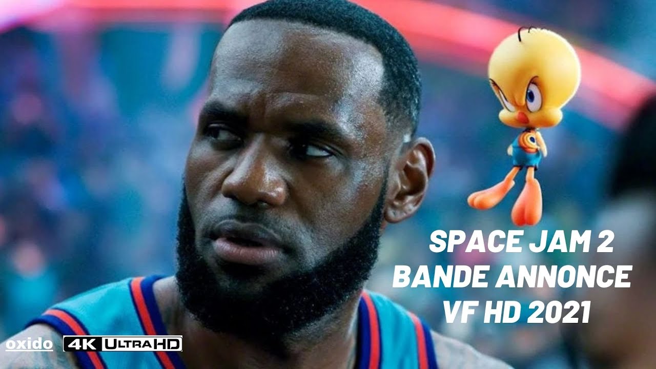 SPACE JAM 2 Bande Annonce VF HD 2021 Nouvelle Ère, LeBron James - YouTube