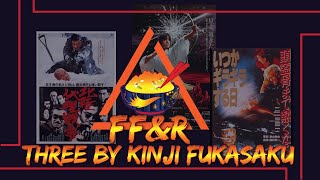 Foxflix & Rice 006: Three by Kinji Fukasaku Special