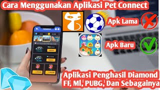 Aplikasi penghasil diamond ff || Cara Menggunakan Aplikasi Pet Connect screenshot 3