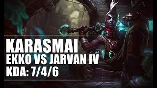 KarasMai Ekko vs Jarvan IV JUNGLE - S9 Ranked Gameplay