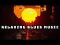 Sweet Nostalgia Tonight | Relaxing Blues Music