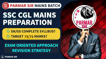 PARMAR SIR MAINS BATCH REVIEW | SSC CGL 2025
