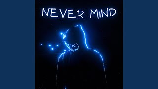 Never Mind (Instrumental, Oud)