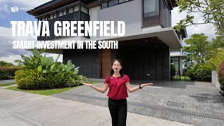 Trava Greenfield | One of the Investment that stand out in the south