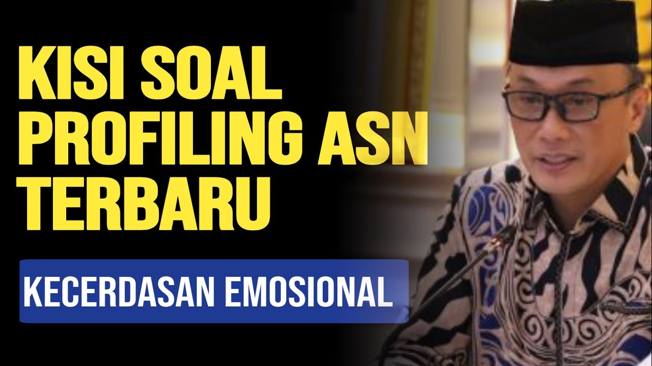 BOCORAN SOAL PROFILING ASN - Kecerdasan Emosional