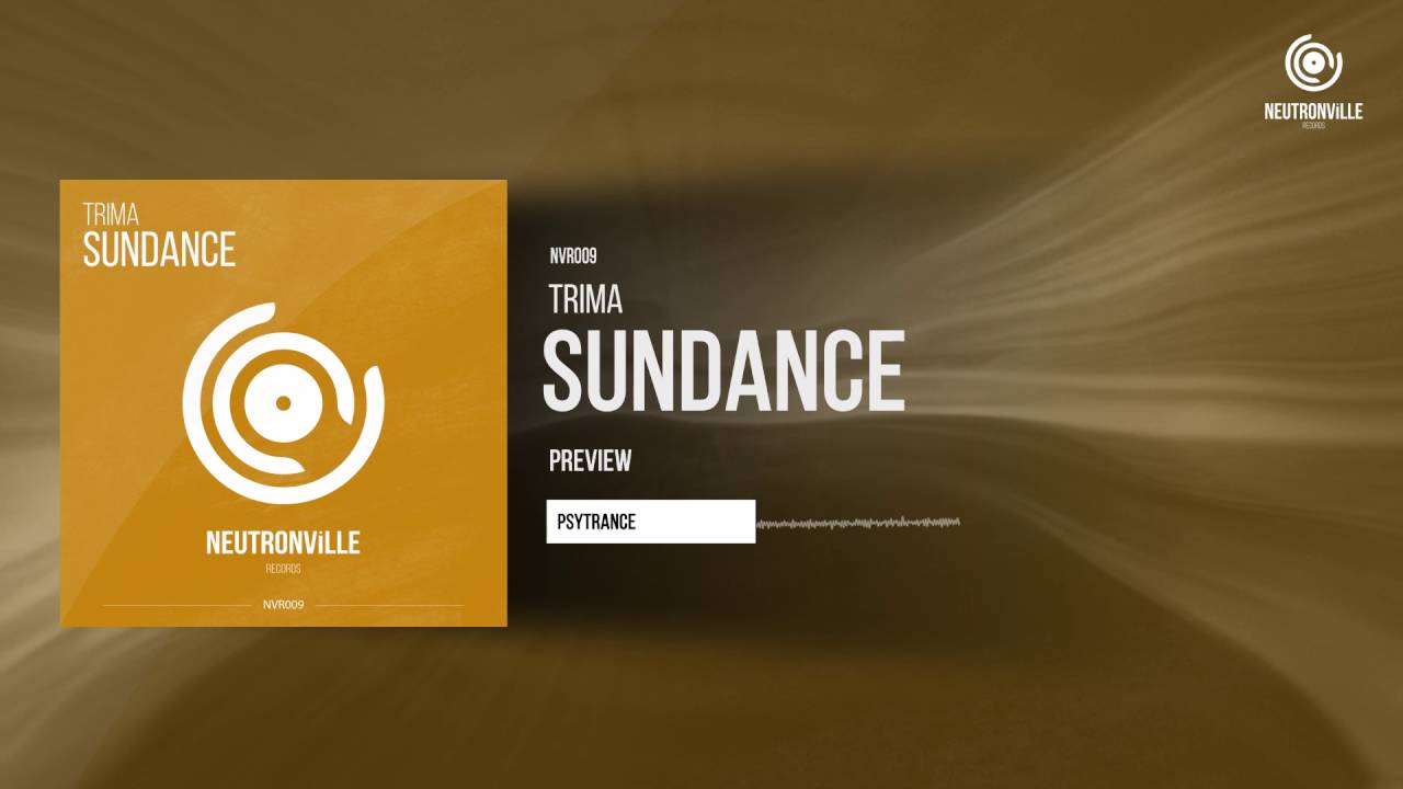 Trima - Sundance (Preview)