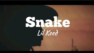 Lil Keed - Snake (Lyrics Video)