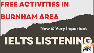 Free Activities In Burnham Area Ielts Listening|New Listening #ieltsprepration #atminstitute screenshot 5