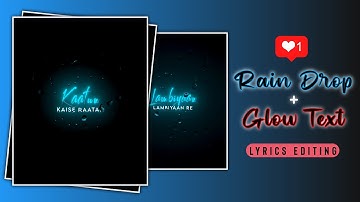 Black Screen Lyrics Video Editing | Rain Drop + Glow Text | Instagram Status Editing | Node Video