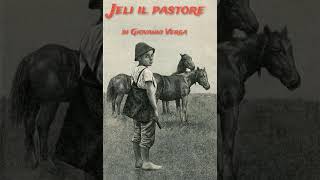 Giovanni Verga Jeli Il Pastore Da Vita Dei Campi1878 Lettura Di Luigi Loperfido