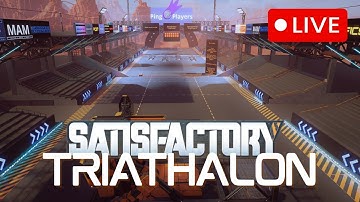 The Satisfactory Triathalon - $1,500 Prize Pool - Come Join in! [Satisfactory]