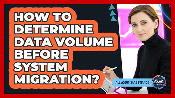 How To Determine Data Volume Before System Migration?