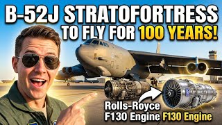 The New Rolls-Royce F130 Engine: Built to Keep the B-52J Flying for 100 Years!