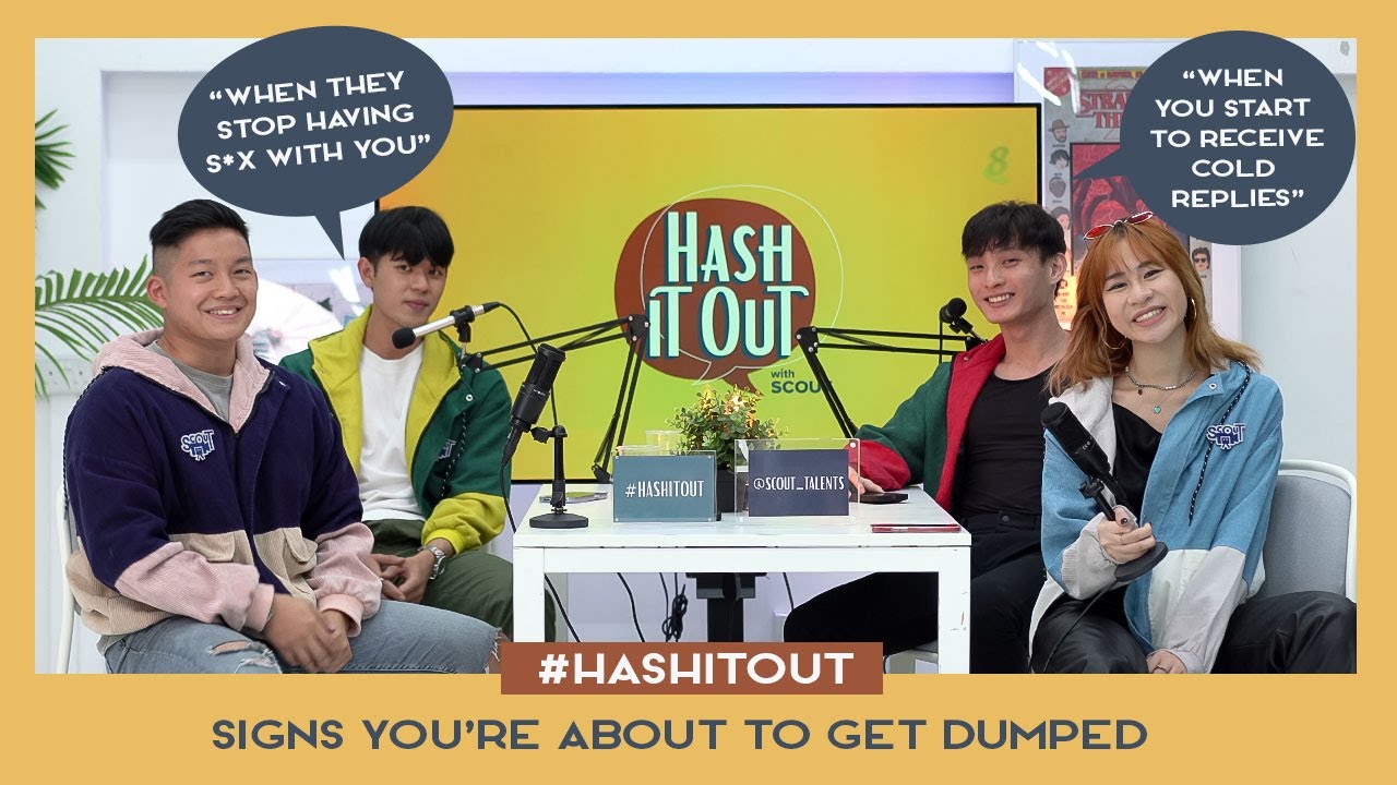 EP1 One Sign You re About To Get DUMPED Hash It Out With Scout ep1-one-sign-you-re-about-to-get-dumped-hash-it-out-with-scout