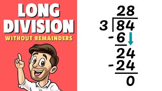 Long Division without Remainders // How to use Long Division Wealth