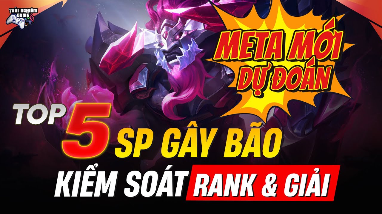 Top 5 Tướng Trợ Thủ Sẽ Gây Bão Mùa S3 – Kiểm Soát & Bảo Kê Cực Gắt!