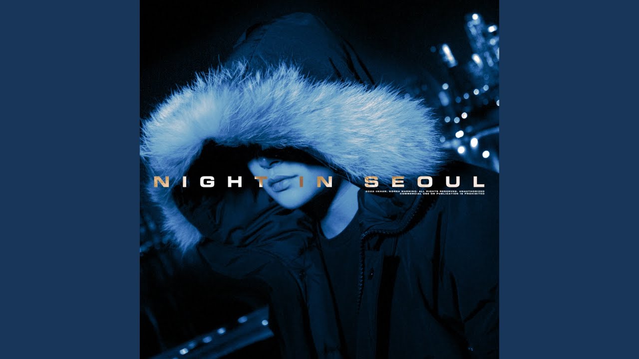 Night In Seoul (서울의 밤 (Night In Seoul)) - YouTube