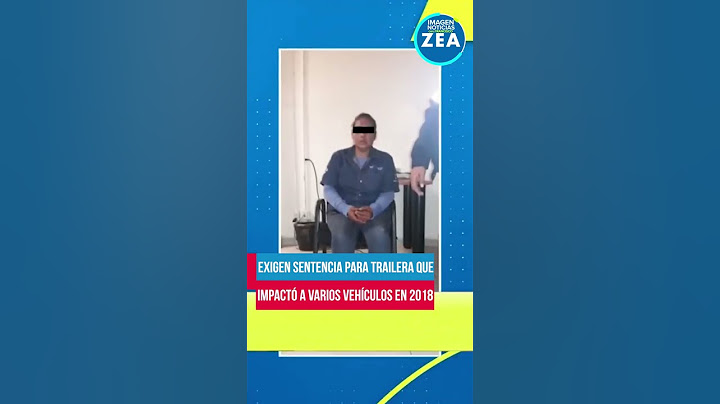 Exigen justicia para trailera que provocó varias muertes en un accidente de 2018 | Shorts | Zea