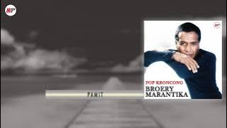 Broery Marantika - Pamit (Versi Keroncong) (Official Audio)