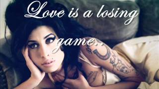 Video thumbnail of "Amy Winehouse - Love Is A Losing Game (with lyrics)"