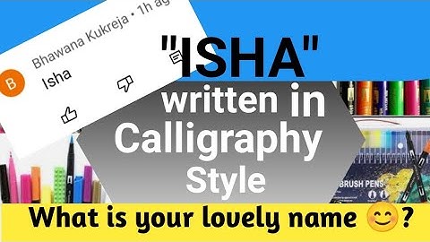 Name "ISHA" written in Calligraphy style || Comment your name 😊