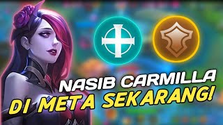 NASIB CARMILLA DI META SEKARANG! - CARMILLA MOBILE LEGENDS