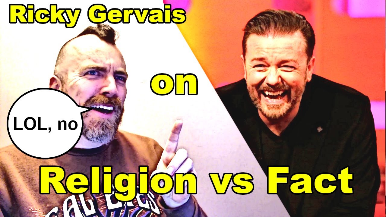 Ricky Gervais on Religion vs Fact - YouTube