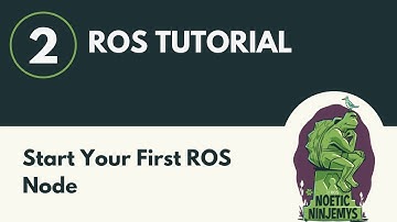 Understand What is a ROS Node - ROS Tutorial 2 (ROS1)