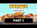 💻BURGER RUN GAME PART 1 FUNNY GAME PLAY WHATCH PLEASE SUPPORT 💥WAIT FOR END #FUNNY GAMEPLAY  #LONG🎮🙏