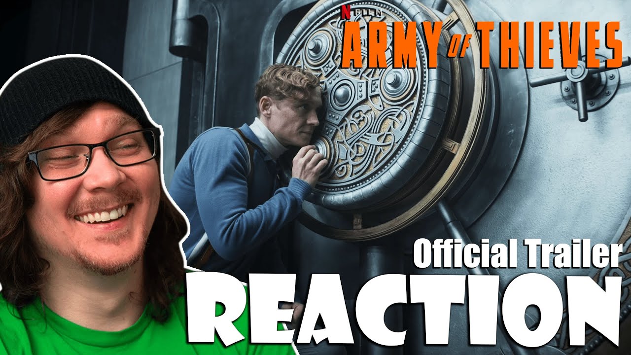 ARMY OF THIEVES Official Trailer Reaction! Netflix! TUDUM - YouTube