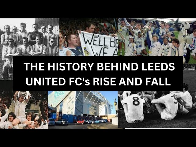 Leeds United F.C. History