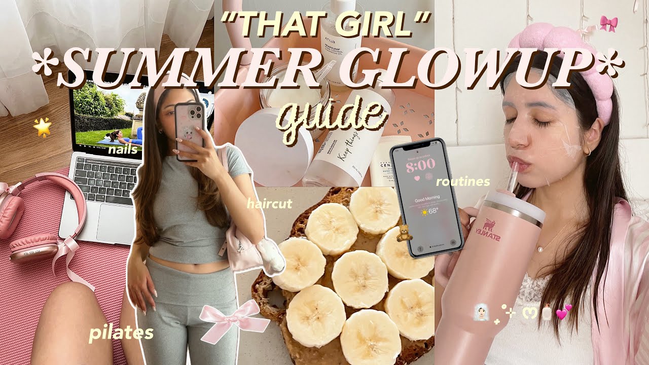 glow up WITH ME for summer ⋆💌˚ ˖ 2024 *extreme edition* healthy habits ...