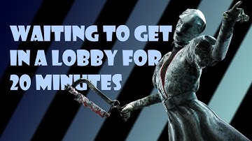 Stuck On A Loadingscreen In Dead By Daylight