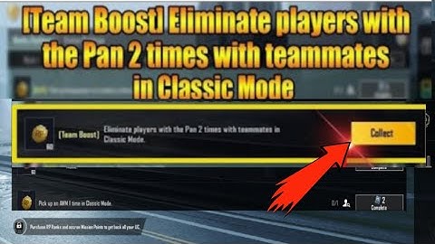 [Team Boost]ELIMINATE Players With The Pan 2 times Teammates in Classic Mode