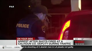 Arrest after shots fired at Calhoun Co. officer